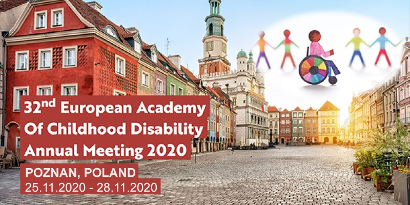 32nd European Academy of Childhood Disability Annual Meeting 2020